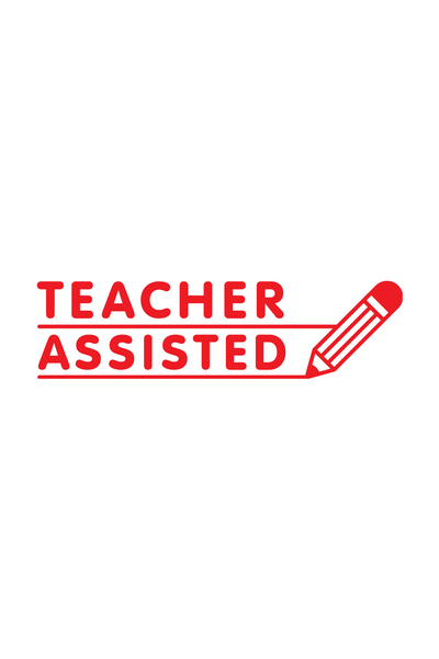 Teacher Assisted - Teacher's Stamp